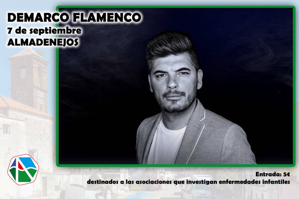 Demarco Flamenco actuará en Almadenejos el prçoximo 7 de septiembre