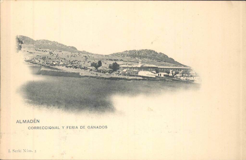 vista del Correccional de Almadén, Ciudad Real y de los terrenos de la feria de ganado. Datada en 1903